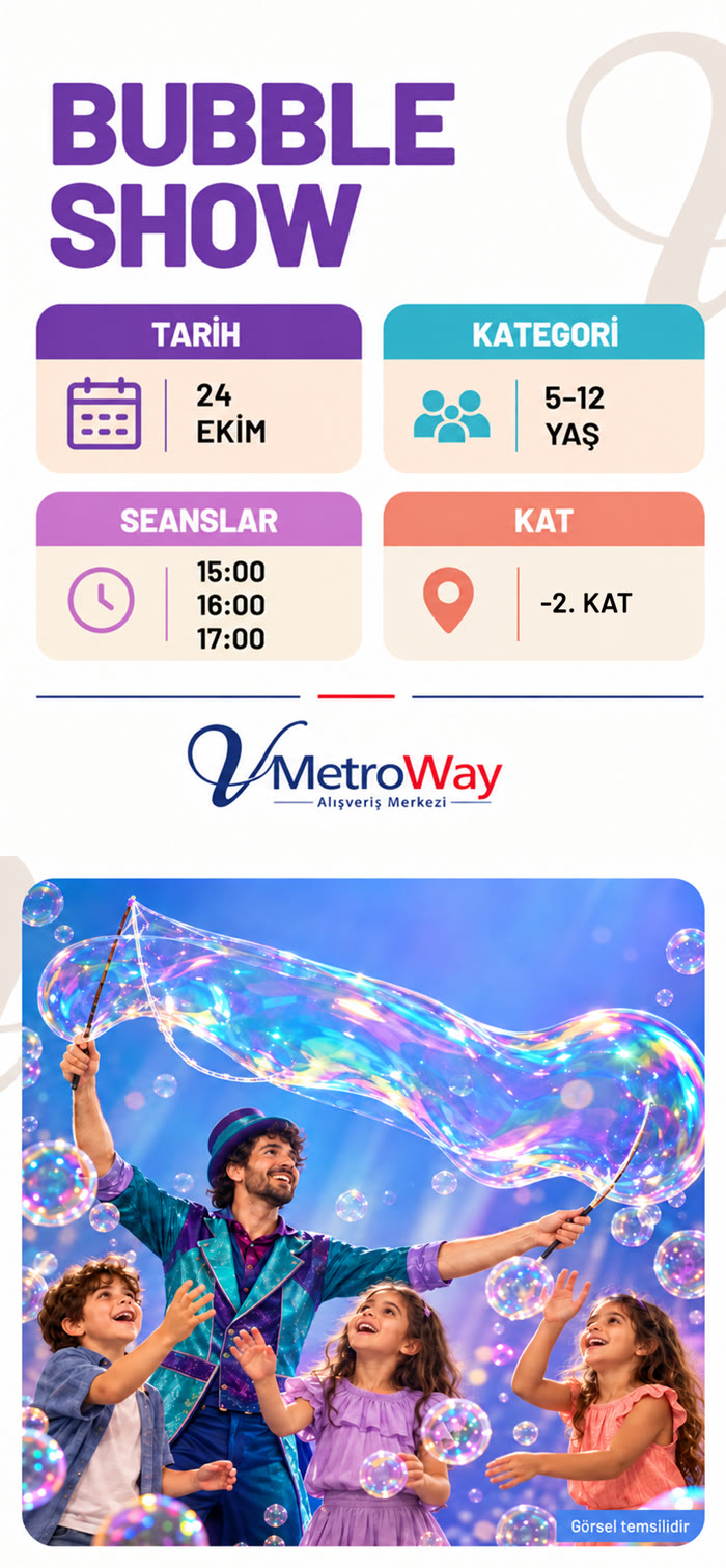 Bubble Show - 24 Ekim, 5-12 yaş, -2. Kat - V MetroWay