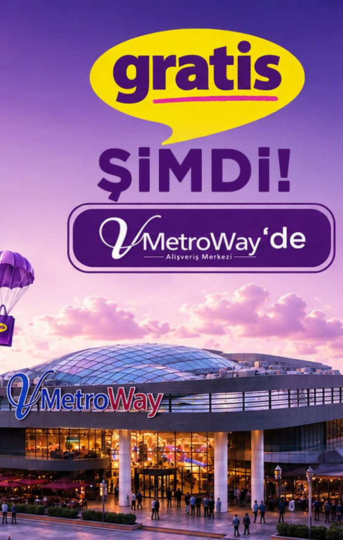 Gratis şimdi V MetroWay Alışveriş Merkezi'nde