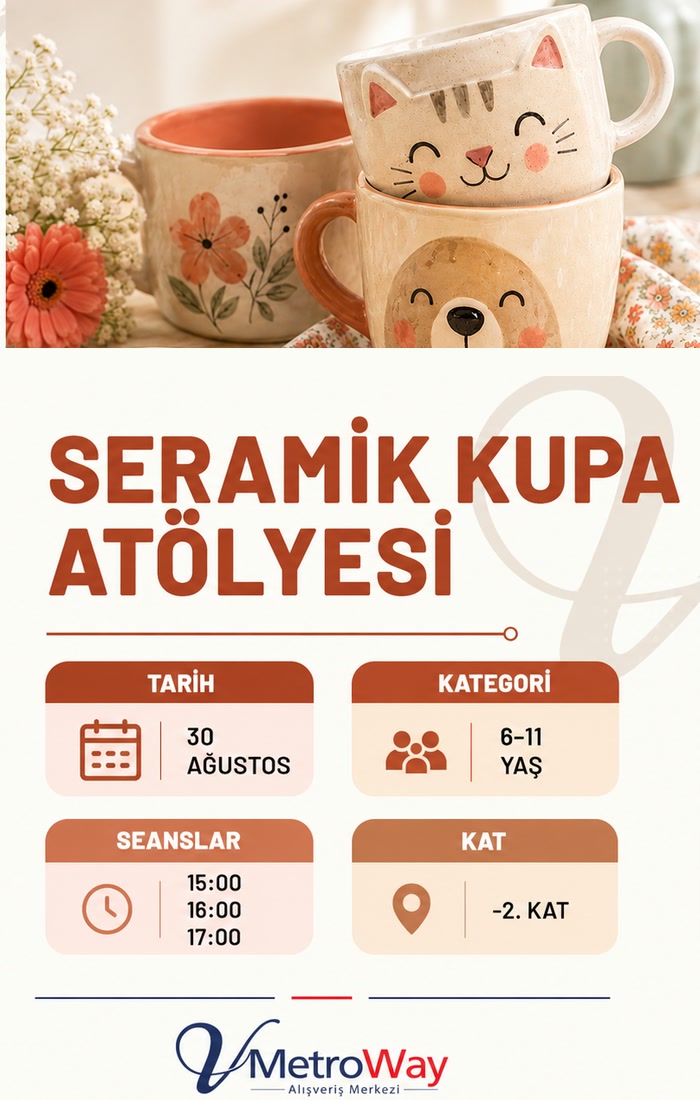Seramik Kupa Atölyesi - 30 Ağustos, 15:00 / 16:00 / 17:00, 6-11 yaş, -2. Kat